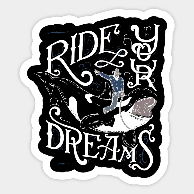 Ride your dream Sticker by goshawaf